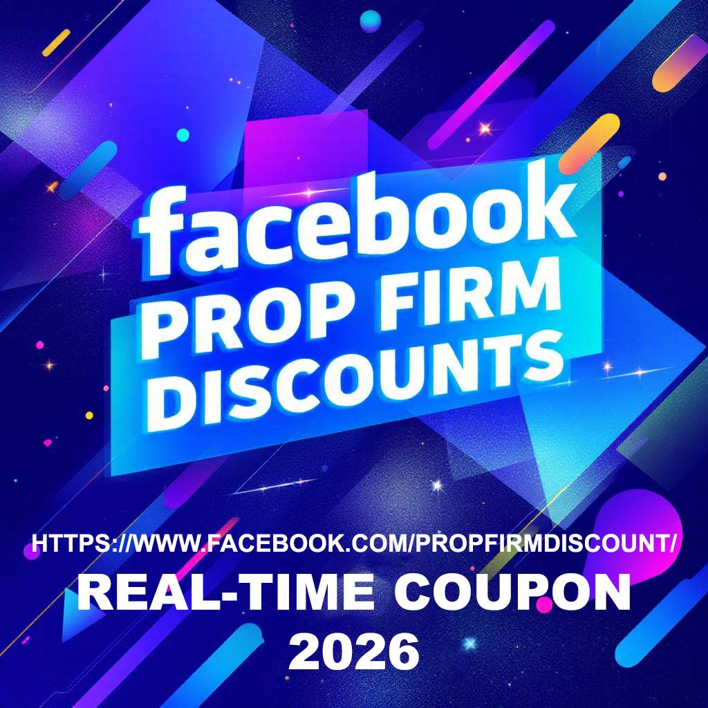 Facebook Prop Firm Discounts 2026: Real-Time Coupon Updates