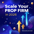 Scale Your Prop Firm in 2026: Partner with us for Growth